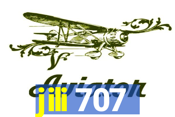 jili 707